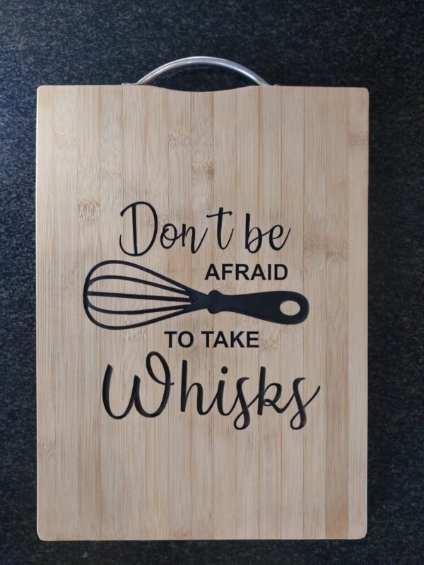 Bamboo cutting board - Dont be afraid to take Whisks